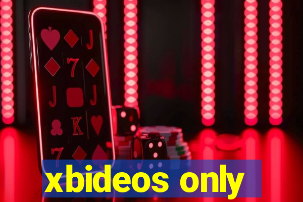xbideos only